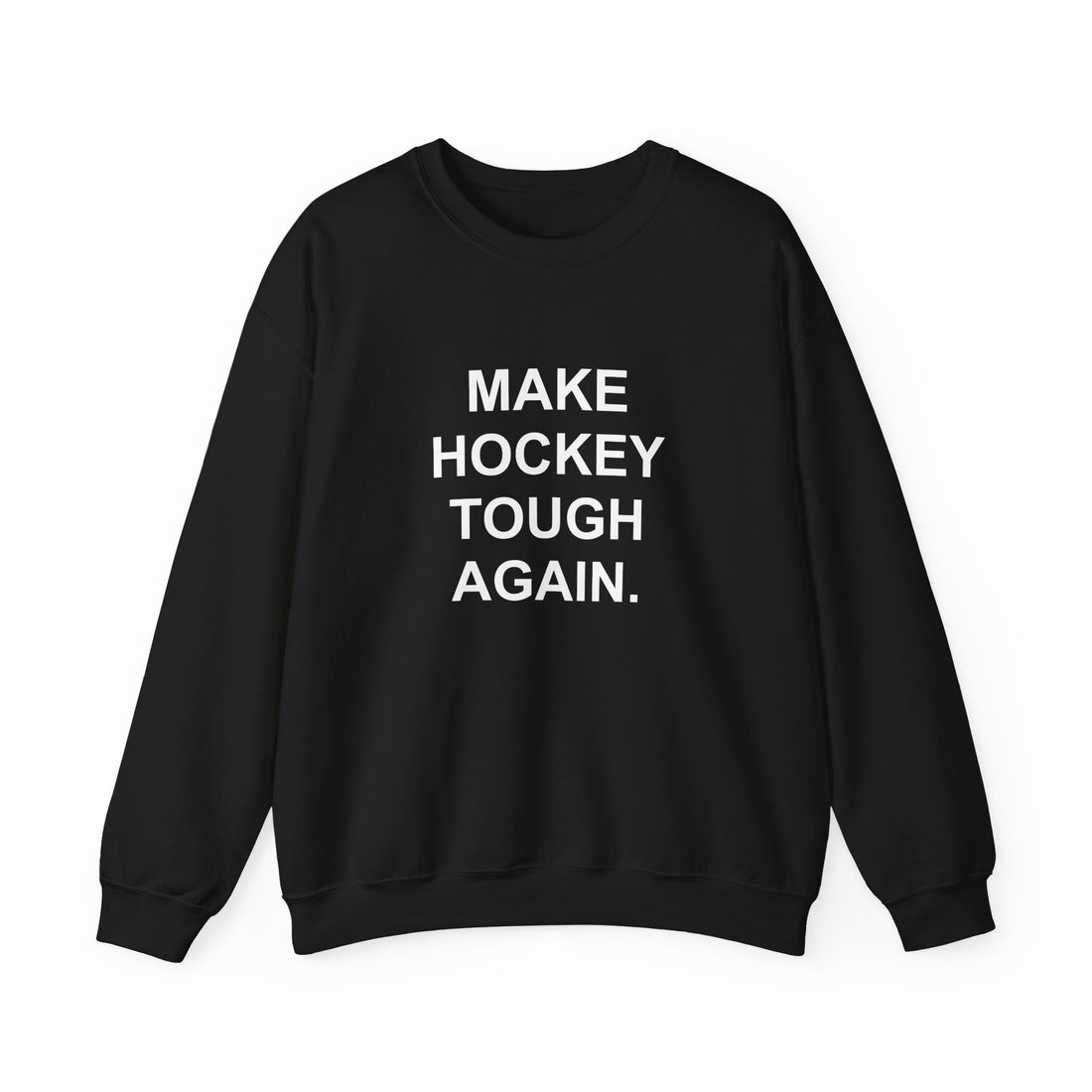 MAKE HOCKEY TOUGH AGAIN | Crewneck Sweatshirt