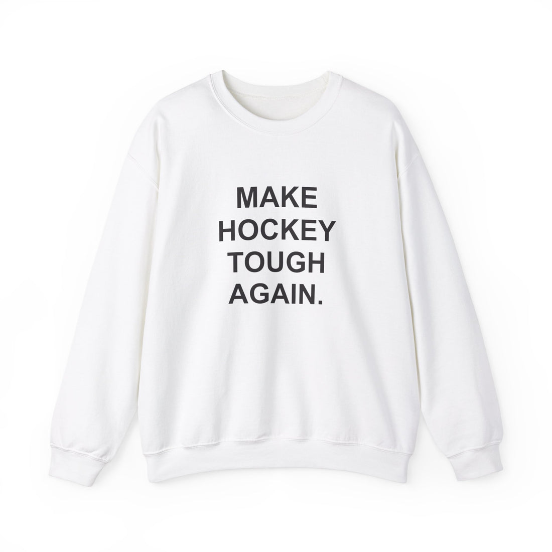 MAKE HOCKEY TOUGH AGAIN | Crewneck Sweatshirt