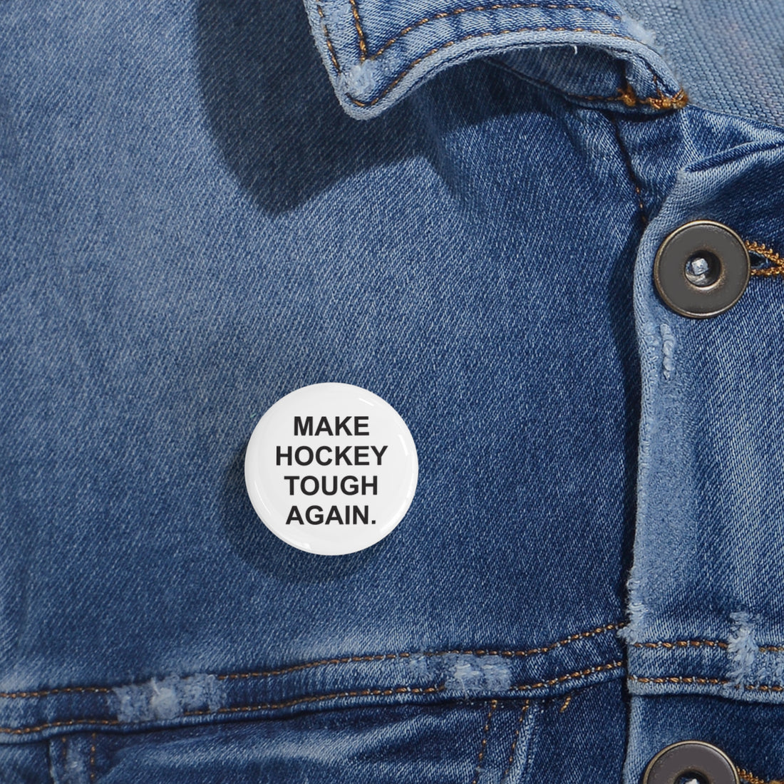 MAKE HOCKEY TOUGH AGAIN | Pin