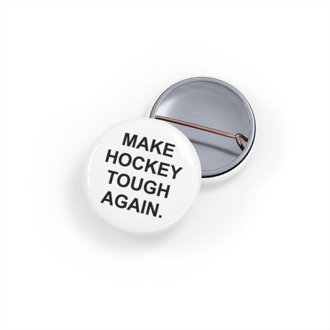 MAKE HOCKEY TOUGH AGAIN | Pin